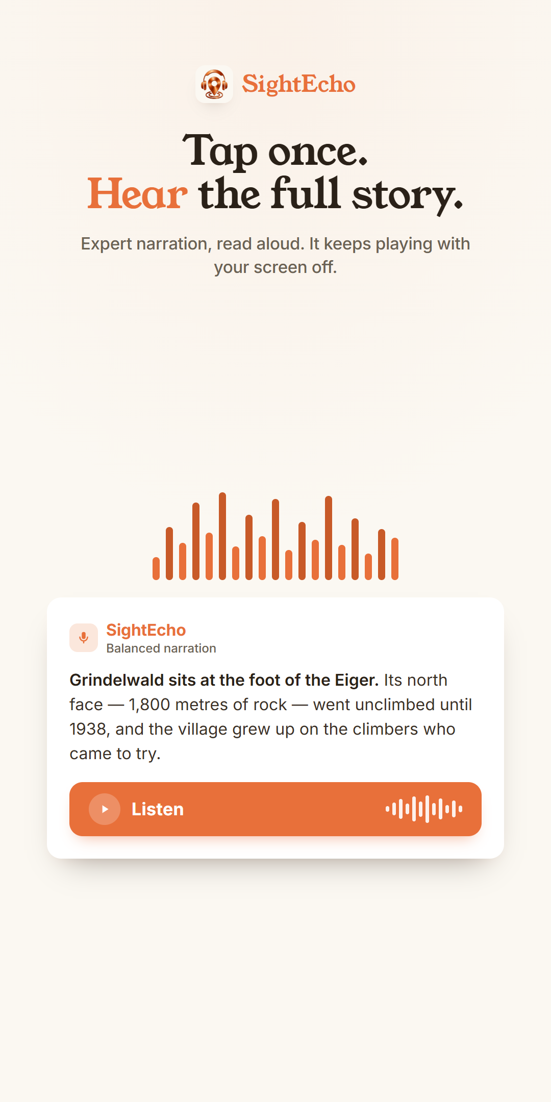 Tap once, hear the full story — expert audio narration